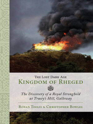 cover image of The Lost Dark Age Kingdom of Rheged